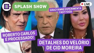 🔴 Despedida de Cid Moreira Roberto Carlos é processado  Luciana Gimenez faz revelação  AO VIVO [upl. by Alilahk]