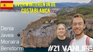 21 Vanlife  Overwinteren in de Costa Blanca [upl. by Enirtak]