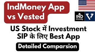 Vested vs IndMoney for US Stock Investment  US Stock Market me Invest Kaise Kare [upl. by Eleonora46]