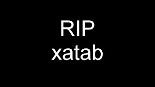 Xatab has Died [upl. by Tadeas307]