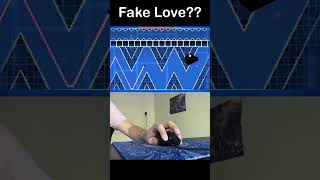 Geometry Dash Fake Love [upl. by Nickerson]