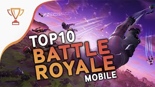 🏆 TOP 10 des meilleurs Battle Royale sur Android et iOS en 2021  Meilleurs BR mobile FR [upl. by Woolcott]