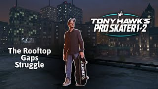 25 Years Later amp I Still Hate The Rooftop Gaps  Tony Hawks Pro Skater [upl. by Letrice]