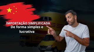 Importação simplificada de forma simples e lucrativa [upl. by Zzahc626]