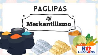 AP5 Unit 4 Aralin 15  Paglipas ng Merkantilismo [upl. by Esinyl]