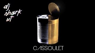 Cassoulet  DJ Shark Ut [upl. by Refinnaj498]