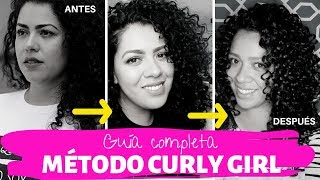 GUÍA COMPLETA Método CURLY GIRL en español 👍  Todo lo que necesitas saber para empezarlo [upl. by Yeoj]