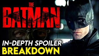 THE BATMAN Full SPOILER Review Breakdown amp Easter Eggs [upl. by Zinn194]