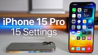 iPhone 15 Pro Max  15 Settings You Need To Know [upl. by Anieral]