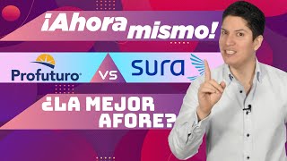 AFORES 🚨 ¿CUÁL ES LA MEJOR AFORE PROFUTURO vs SURA 🚨 [upl. by Elleirda]