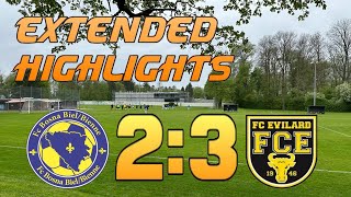 FC EVILARD EXTENDED HIGHLIGHTS VS FC BOSNA BIELBIENNE  28042024 [upl. by Eli]