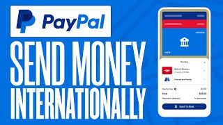 How To Send Money With Paypal Internationally To Another Country 2024 [upl. by Oine875]