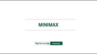 MiniMax Big Green Egg Assembly [upl. by Efeek]