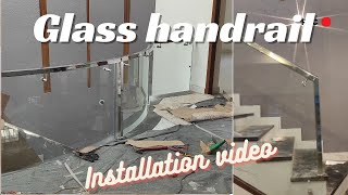 new modern glass handrails installation video [upl. by Gnos]