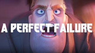 The Incredibles 2 Is A Perfect Failure [upl. by Lawson]