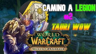 🔴 LEVEANDO A FUEGO Y CHARLAMOS SOBRE LEGION  Tauri WOW [upl. by Stiruc]