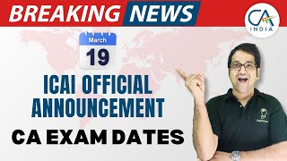 CA Exams New Date Sheet Released  ICAI Official Announcement  100 Confirmed News [upl. by Iahc387]