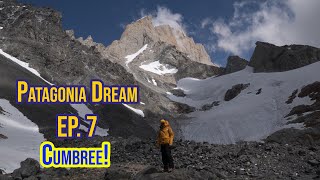 Patagonia Dream Ep 7  Prime Salite [upl. by Ayortal42]