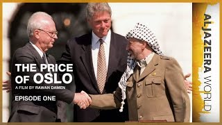 The Price of Oslo Episode 1  Al Jazeera World Documentary [upl. by Salokcin]