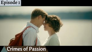 Crimes of Passion Episode 1 with English subtitles [upl. by Rehsa]