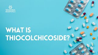 What is Thiocolchicoside [upl. by Bonilla]