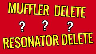 MUFFLER DELETE or RESONATOR DELETE Which One Should You Do  Exhaust Mods [upl. by Bernadene]