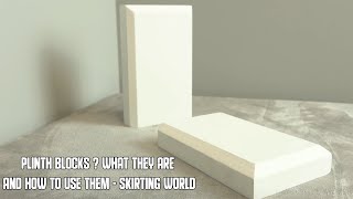 Plinth Blocks  What They Are And How To Use Them  Skirting World [upl. by Aisital]