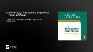 Audiolibro La inteligencia emocional  Daniel Goleman [upl. by Aneekan]