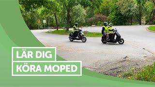 Ta AMkörkort  Lär dig köra moped [upl. by Afihtan479]