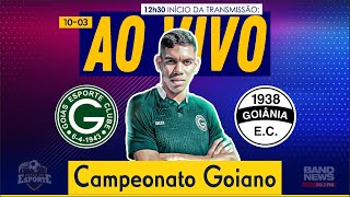 Goiás x Goiânia  AO VIVO  Campeonato Goiano [upl. by Ardnahs]