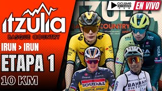 🔴EN VIVO 🚵‍♂️ ETAPA 1 CRI🔺LA ITZULIA🔺10 KM 🏆🚵‍♂️ [upl. by Neltiac]