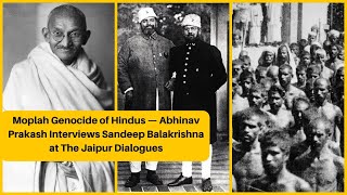 The Moplah Genocide of Hindus An Interview with Abhinav Prakash [upl. by Suciram933]