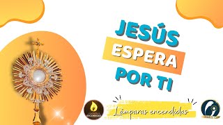 ¡Jesús Eucaristía te espera ⛪️ [upl. by Giah]