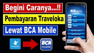 cara bayar traveloka via mobile banking bca [upl. by Ayomat]