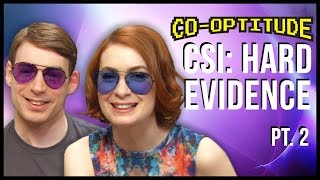 CSI Hard Evidence Lets Play Part 2 CoOptitude [upl. by Nyleve]