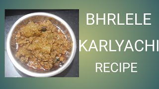 अजिबात कडून लागणारी भरलेल्या कारल्याची रेसिपी  BHRLELE KARLYACHI BHAJI RECIPE [upl. by Deaner620]