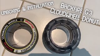 Backfire G3 Cloudwheel Donut 105mm  Unboxing amp Installation [upl. by Dnalerb73]