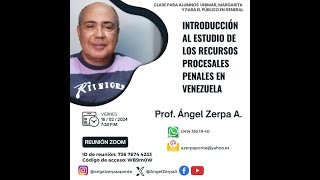 Angel Zerpa A quotClasificación de los recursos procesales penales en Venezuela conforme al COPPquot [upl. by Limann]