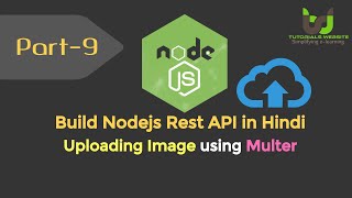 File Upload with Nodejs API Using Multer Middleware  Build Nodejs RESTful API in Hindi  Part9 [upl. by Ysnat]