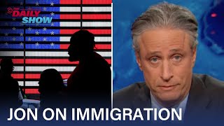 Jon Stewart On Immigration Over the Years  The Daily Show [upl. by Anyad]