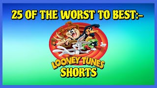 25 of the Worst to Best Looney Tunes Shorts [upl. by Anier533]