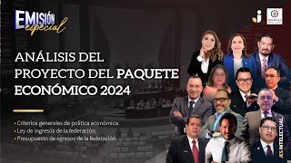 Emisión especial Análisis del Proyecto del Paquete Económico 2024 [upl. by Esenaj]