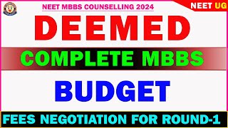 DEEMED MBBS Complete Fees Package 2024  Fees Negotiation for Round1 [upl. by Gibrian]