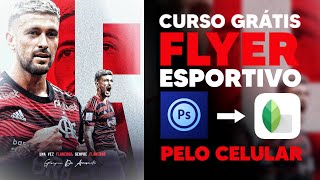 CURSO GRÁTIS DE COMO FAZER FLYER ESPORTIVO PELO CELULAR PS TOUCH [upl. by Caye]