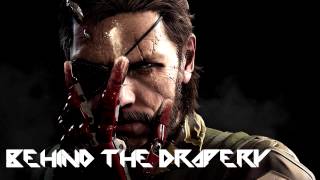 METAL GEAR SOLID V THE PHANTOM PAIN OST  BEHIND THE DRAPERY [upl. by Eelyr]