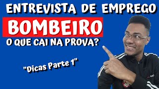 🔴BOMBEIRO CIVIL  ENTREVISTA de EMPREGO  Parte 1 [upl. by Sualkcin385]