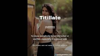 Titillate Definition amp Meaning [upl. by Hollenbeck]