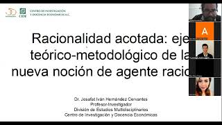 Racionalidad acotada el eje teóricometodológico de la nueva nocion de agente racional  Sesión 1 [upl. by Dyson666]