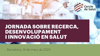 Jornada sobre recerca desenvolupament i innovació en salut [upl. by Ad]