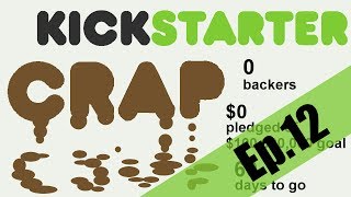 Kickstarter Crap  7Framed [upl. by Lardner138]